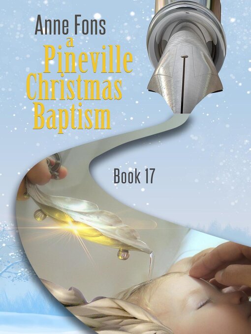 Title details for A Pineville Christmas Baptism by Anne Fons - Available